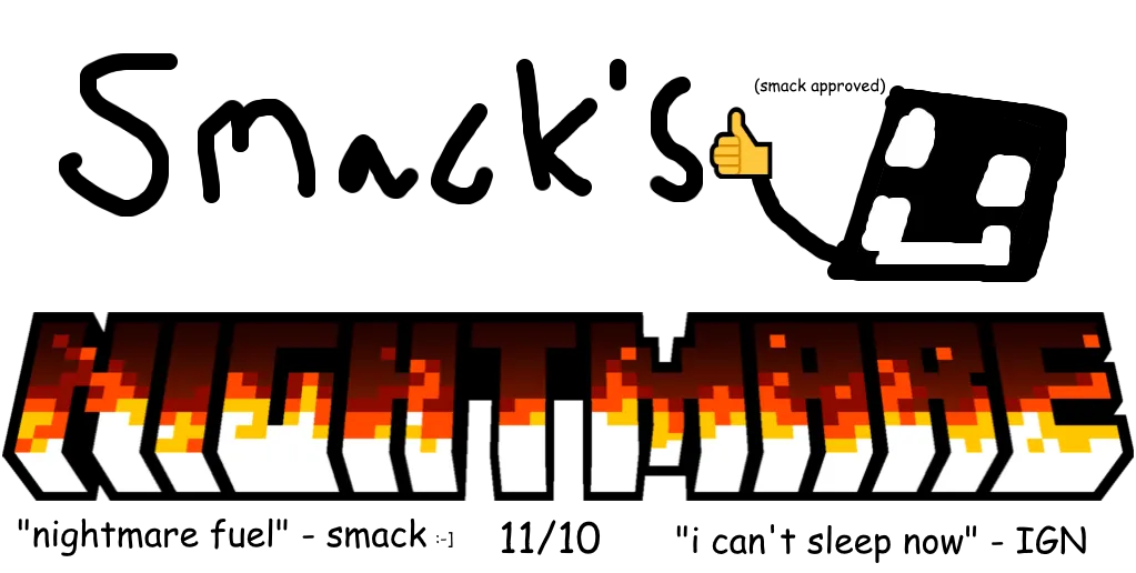 smack's nightmare, Моды, Minecraft