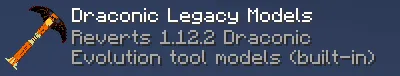 Draconic Legacy Models, Моды, Minecraft