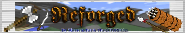 Reforged, Моды, Minecraft