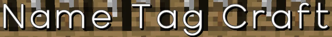 Name Tag Craft, Моды, Minecraft