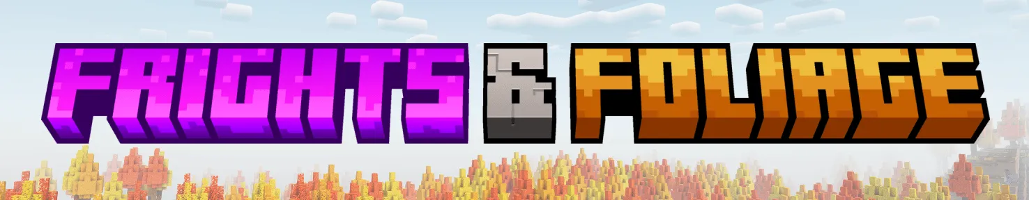 Frights and Foliage, Моды, Minecraft
