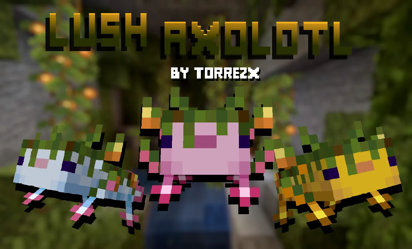 Torrezx-Lush Axolotl — скриншот 1 (Текстуры, Minecraft)