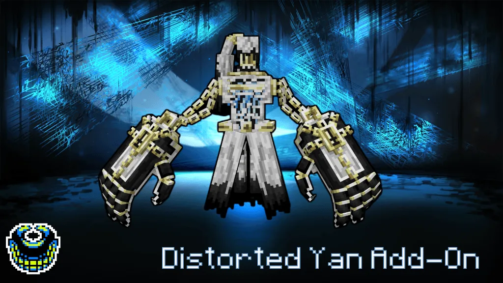 Distorted Yan Add-On, Аддоны, Minecraft