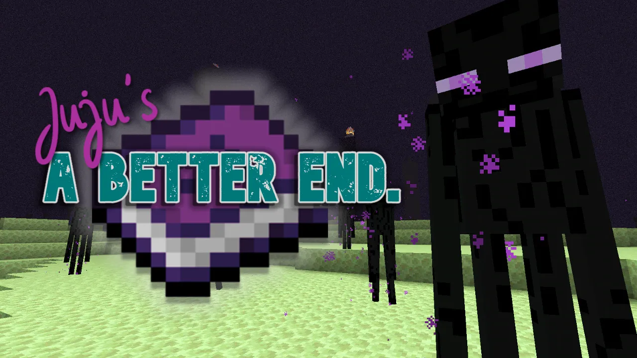 Juju's A Better End, Моды, Minecraft