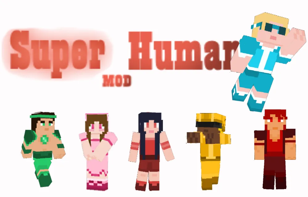 Super Human, Моды, Minecraft