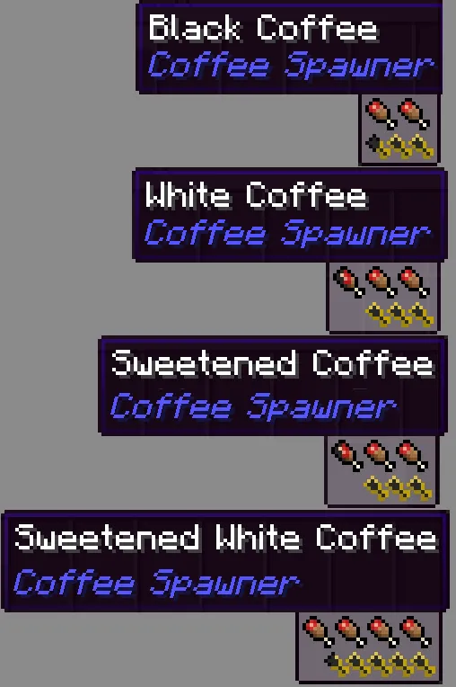 Coffee Spawner, Моды, Minecraft
