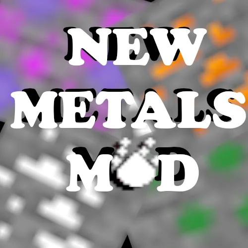 New Metals Mod, Моды, Minecraft