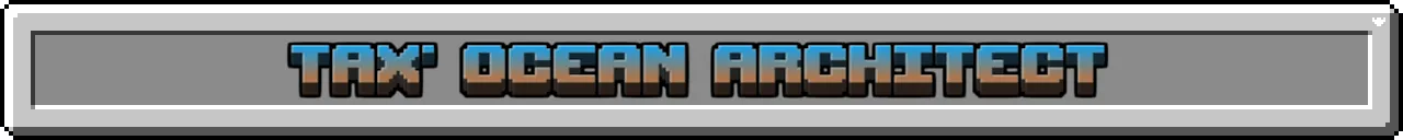 Tax' Ocean Architect, Моды, Minecraft