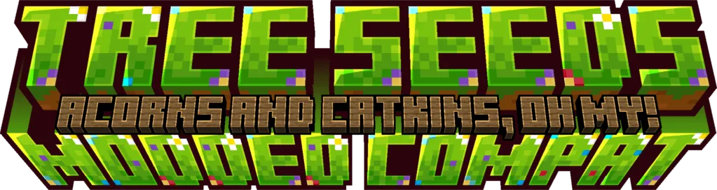 Tree Seeds Modded Compat — скриншот 1 (Текстуры, Minecraft)