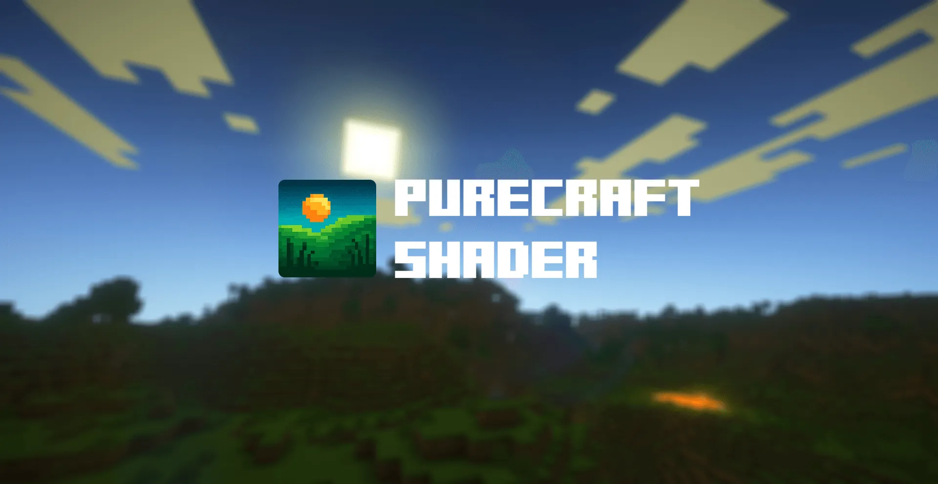 PureCraft Shader, Шейдеры, Minecraft
