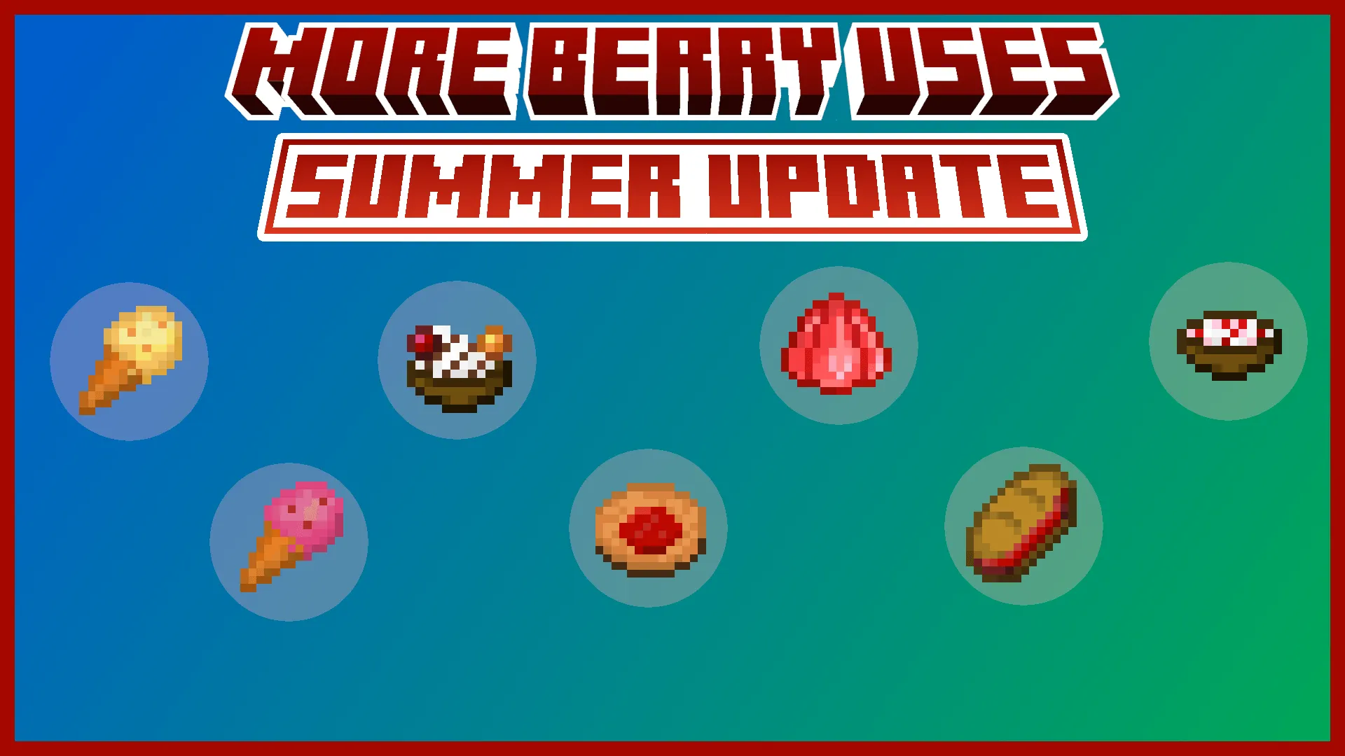 MBU: More Berry Uses! - Berry food expansion — скриншот 2 (Моды, Minecraft)