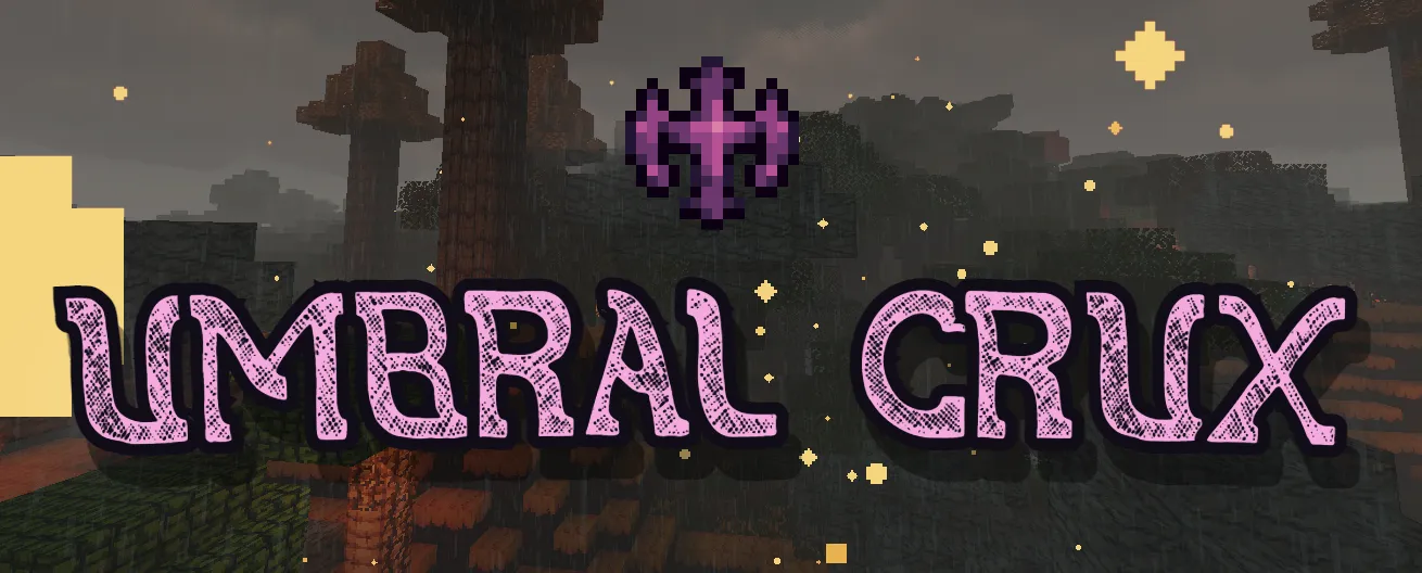 The Umbral Crux, Моды, Minecraft