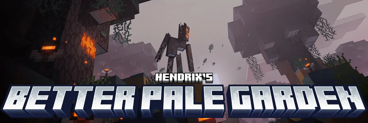 Hendrix's Better Pale Garden, Моды, Minecraft