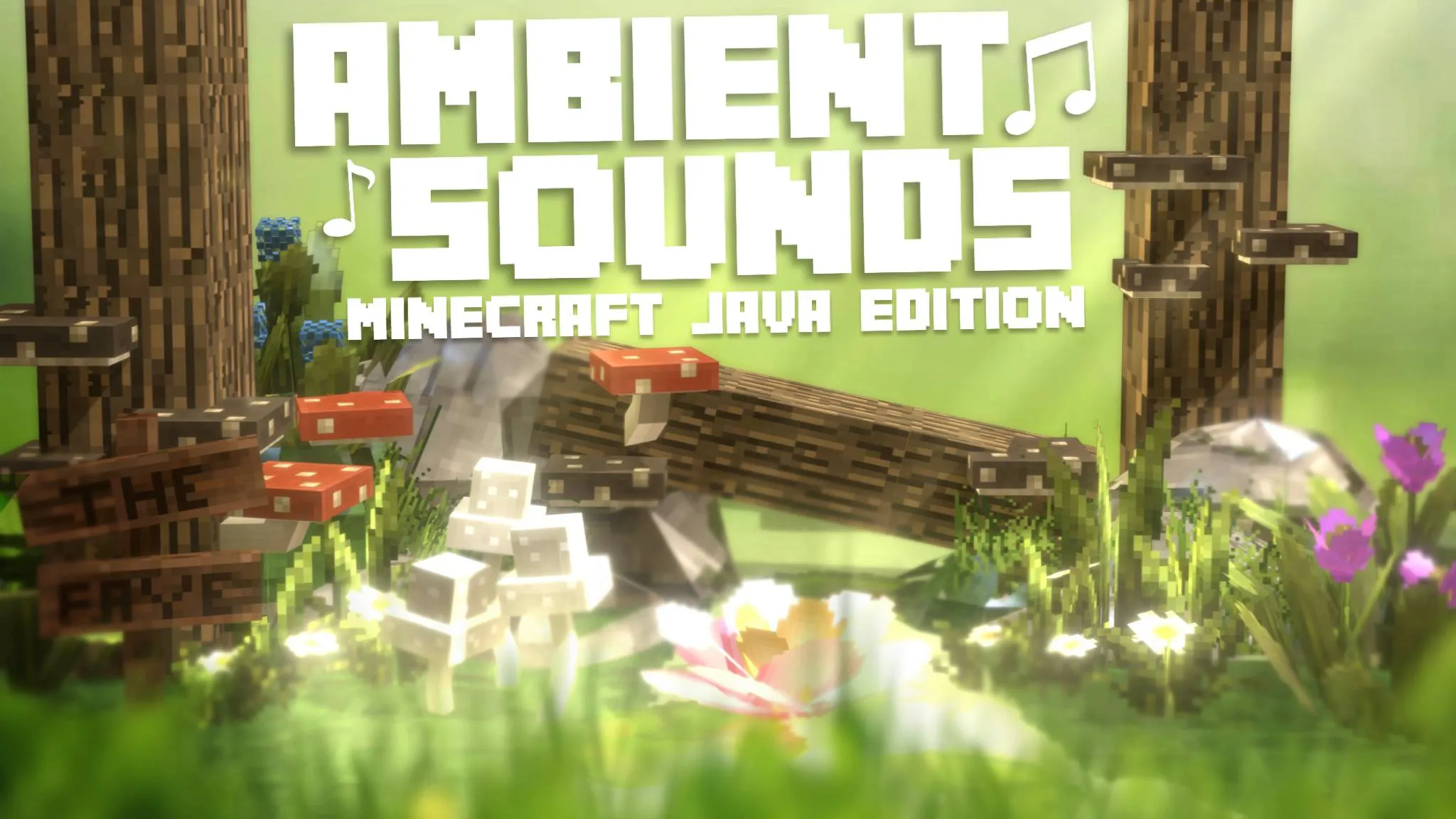 The Faye Garden Ambient Sounds, Аддоны, Minecraft