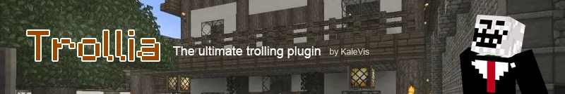 Trollia — скриншот 1 (Плагины, Minecraft)