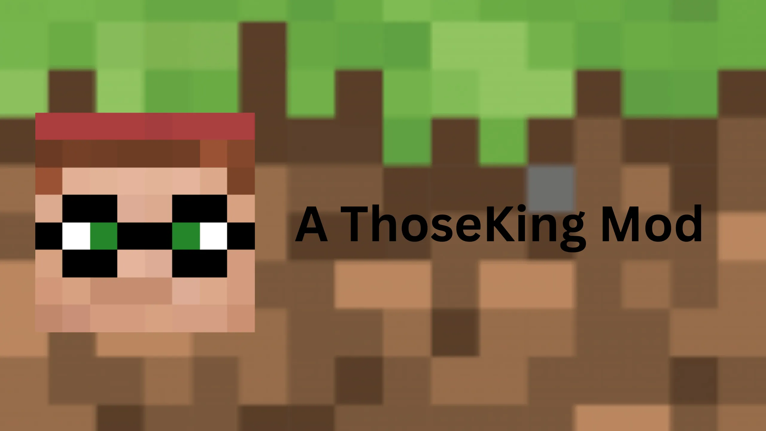 ThoseKings Mod, Моды, Minecraft
