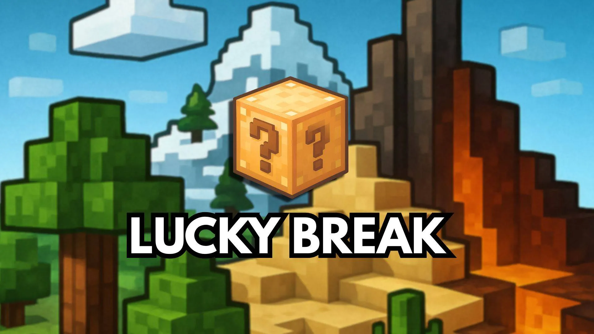 Lucky Break, Моды, Minecraft