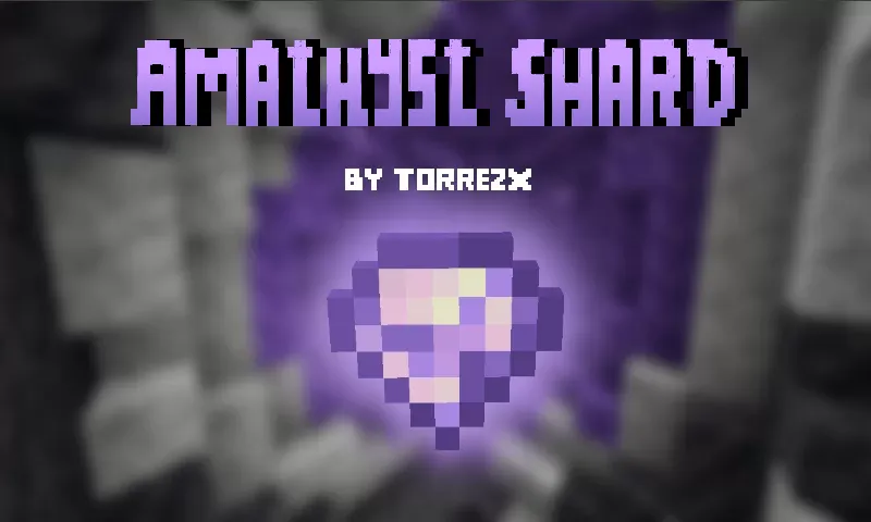 Torrezx-Amathyst shard, Текстуры, Minecraft