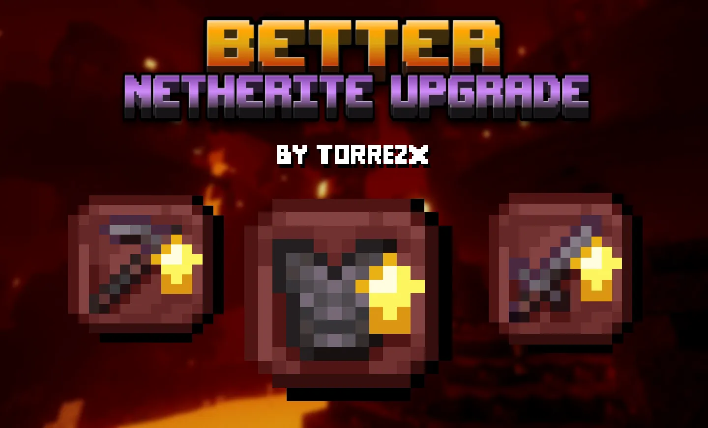 Torrezx-Better netherite upgrade — скриншот 1 (Текстуры, Minecraft)
