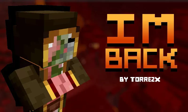 Torrezx-Im back — скриншот 2 (Текстуры, Minecraft)