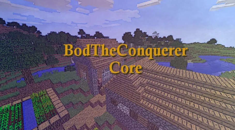 BodTheConquerer Core — скриншот 1 (Моды, Minecraft)