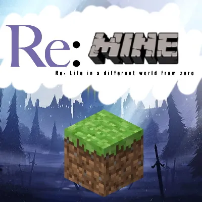 Re:Mine -Starting Life in a World of Blocks- — скриншот 1 (Моды, Minecraft)