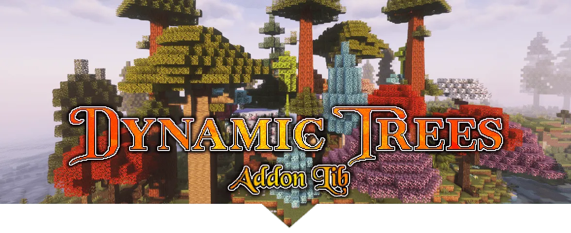 Dynamic Trees Addon Lib, Моды, Minecraft