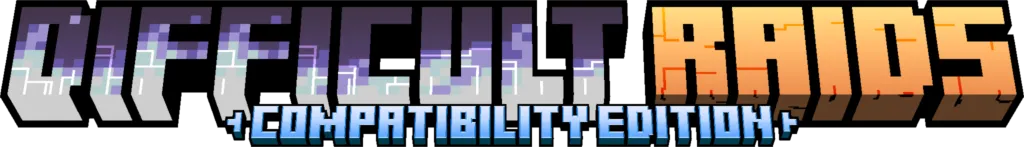 Difficult Raids - Compatibility Edition, Моды, Minecraft