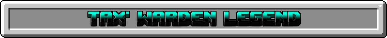 Tax' Warden Legend — скриншот 2 (Моды, Minecraft)