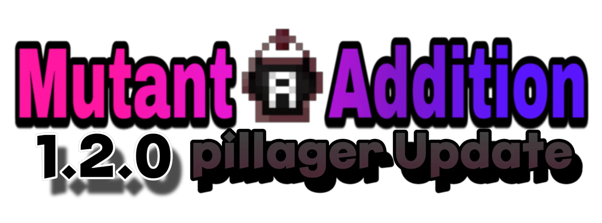 Mutant Addition, Моды, Minecraft