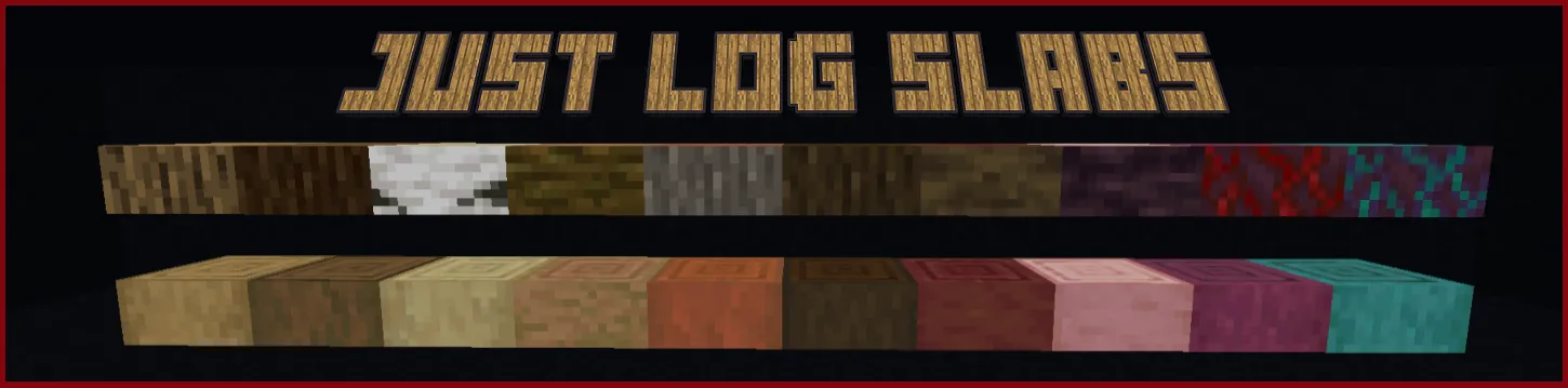 Just Log Slabs, Моды, Minecraft