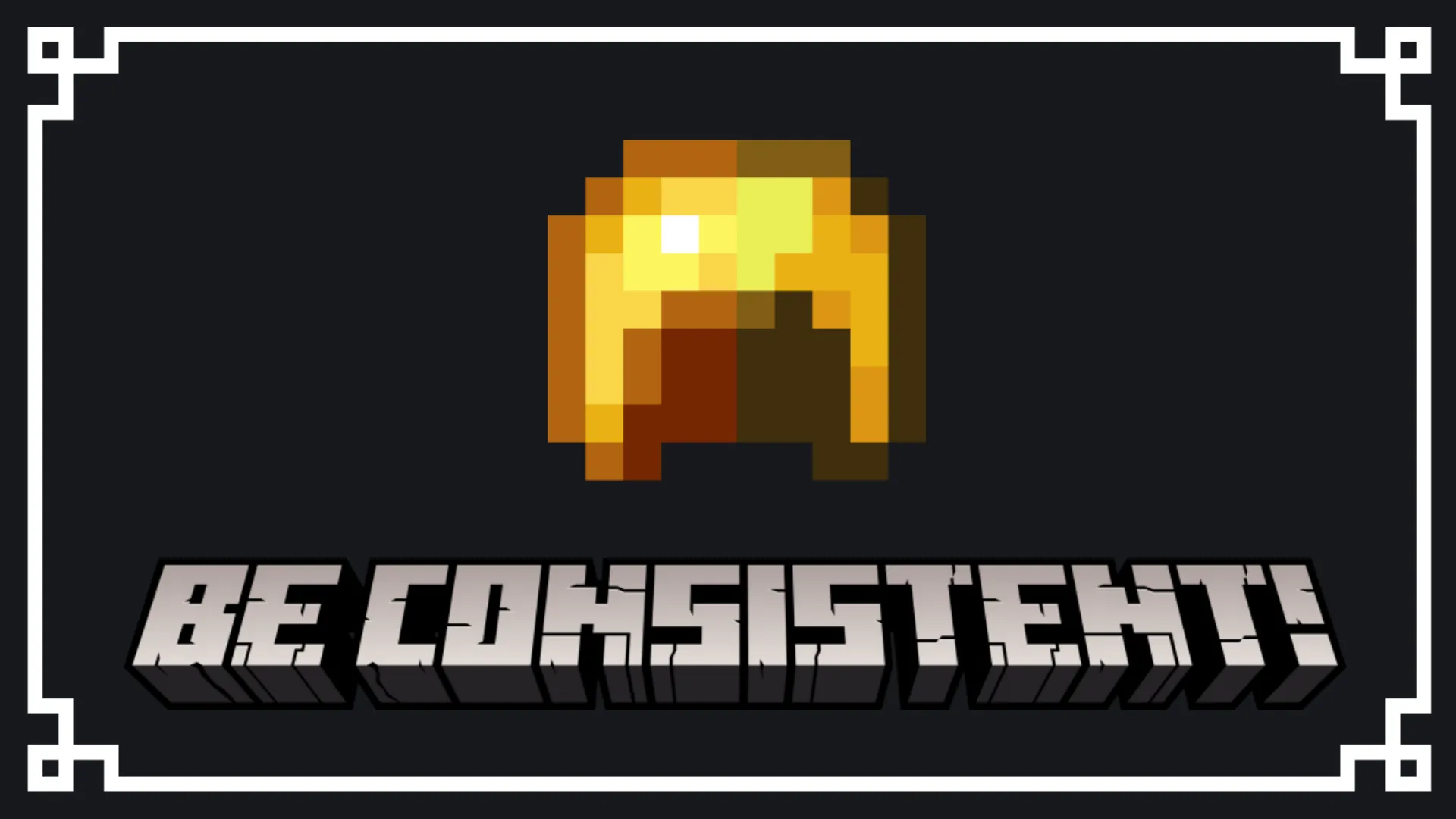 Be Consistent!, Текстуры, Minecraft