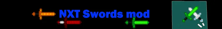 NXT Swords & Mo (NXTheMod), Моды, Minecraft