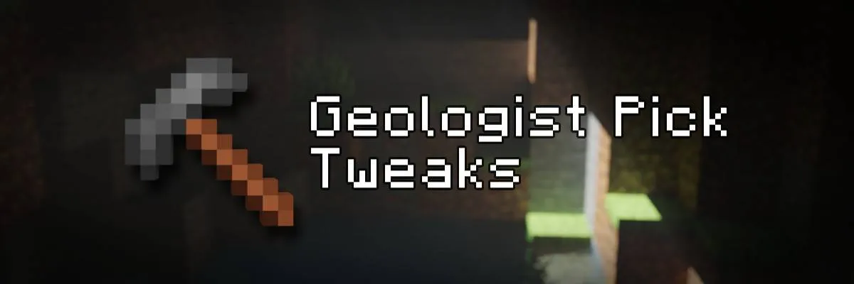 Geologist Pick Tweaks — скриншот 1 (Моды, Minecraft)