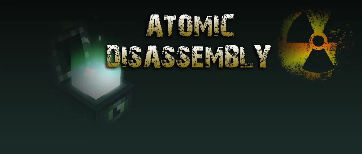 Atomic Disassembly — скриншот 1 (Модпаки, Minecraft)