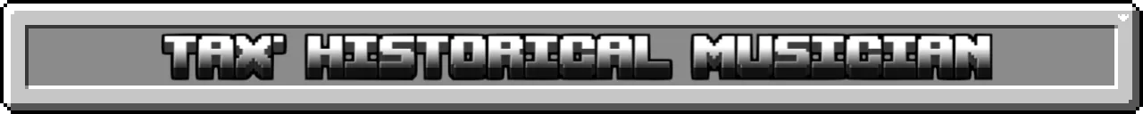Tax' Historical Musician — скриншот 3 (Моды, Minecraft)