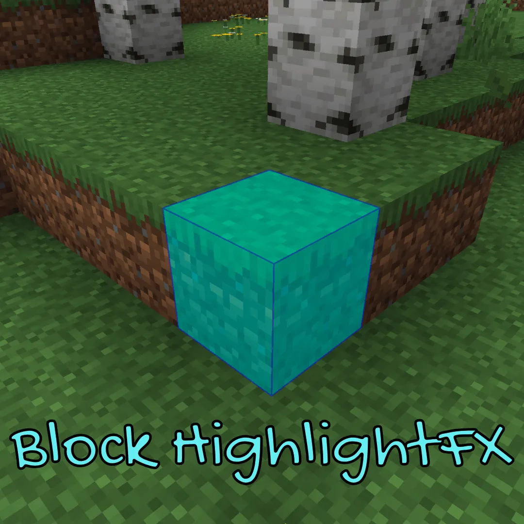 Block Outline HighlightFX, Моды, Minecraft