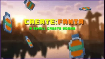 Create: Fanta (By SCD), Моды, Minecraft