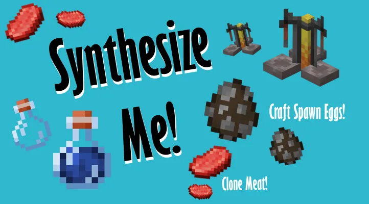 Synthesize Me! — скриншот 1 (Моды, Minecraft)