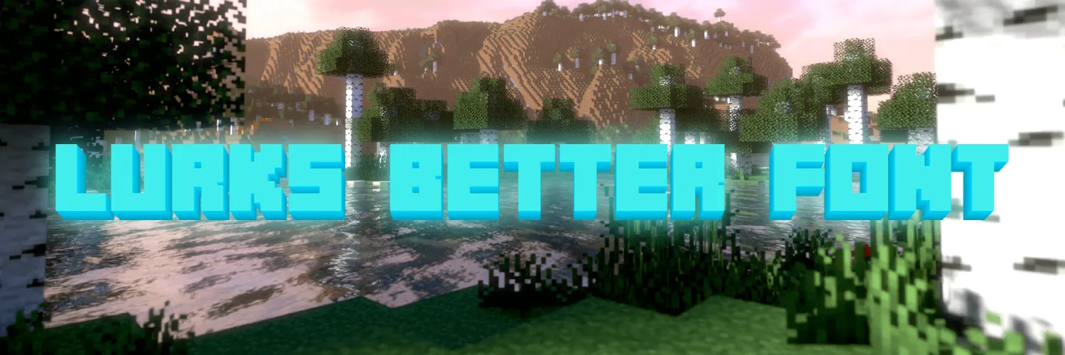 Lurk's Better Font — скриншот 1 (Текстуры, Minecraft)