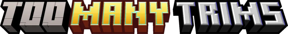 Too Many Trims, Моды, Minecraft