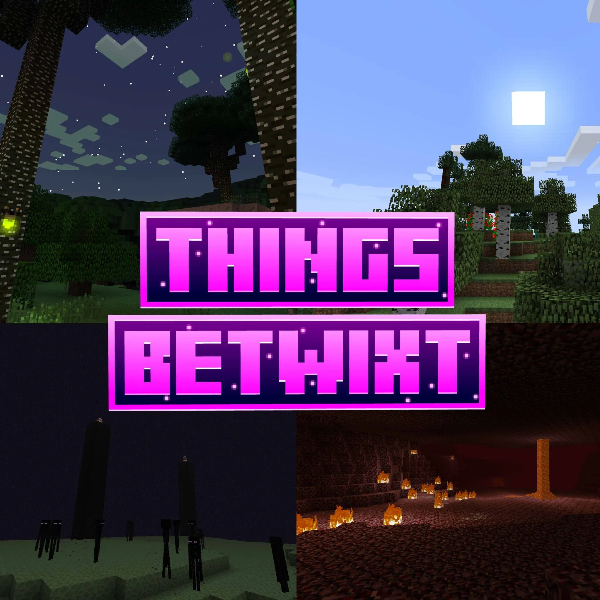 Things Betwixt, Моды, Minecraft