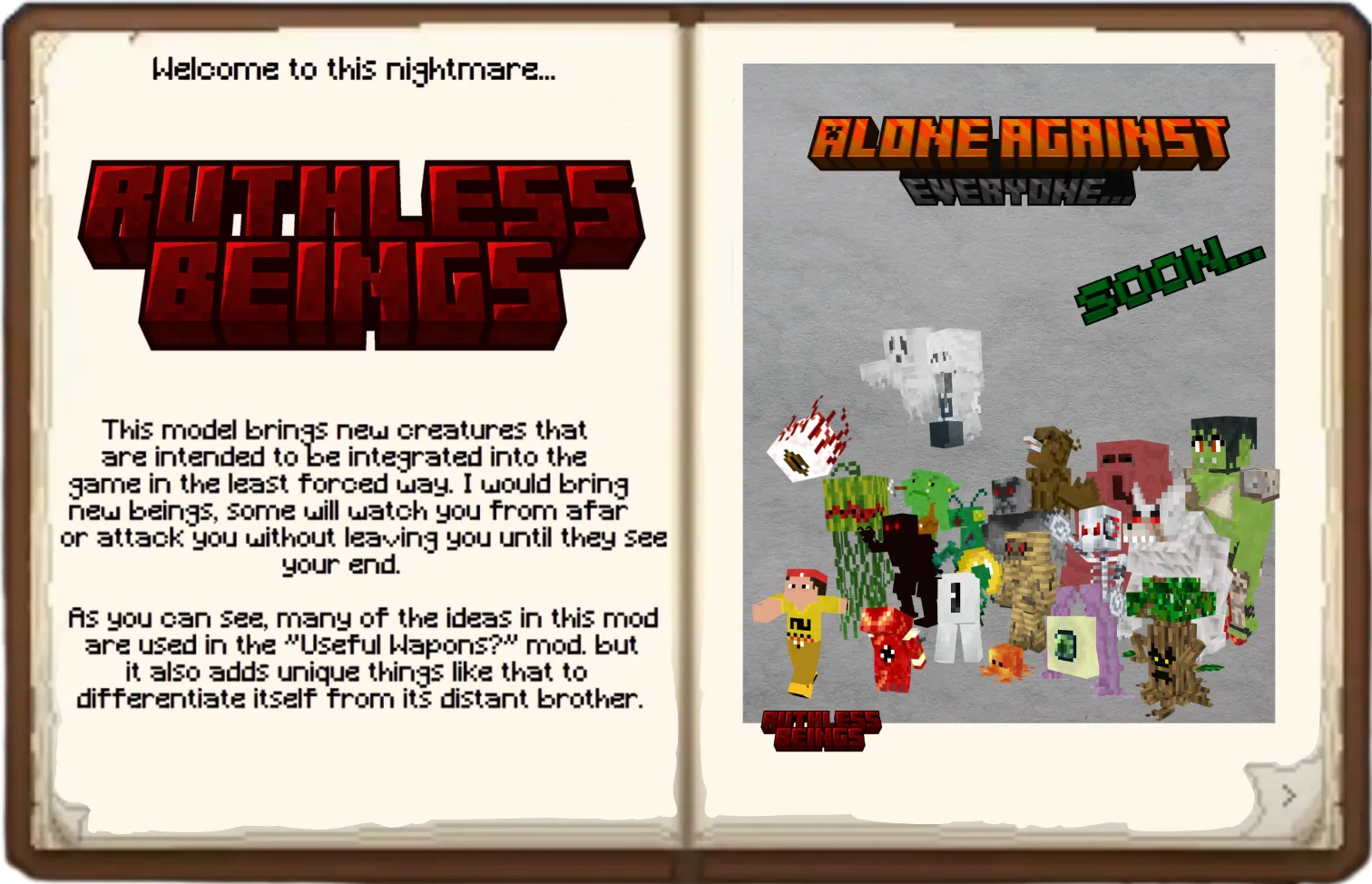 Ruthless Beings, Моды, Minecraft