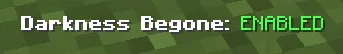Darkness Begone — скриншот 1 (Моды, Minecraft)
