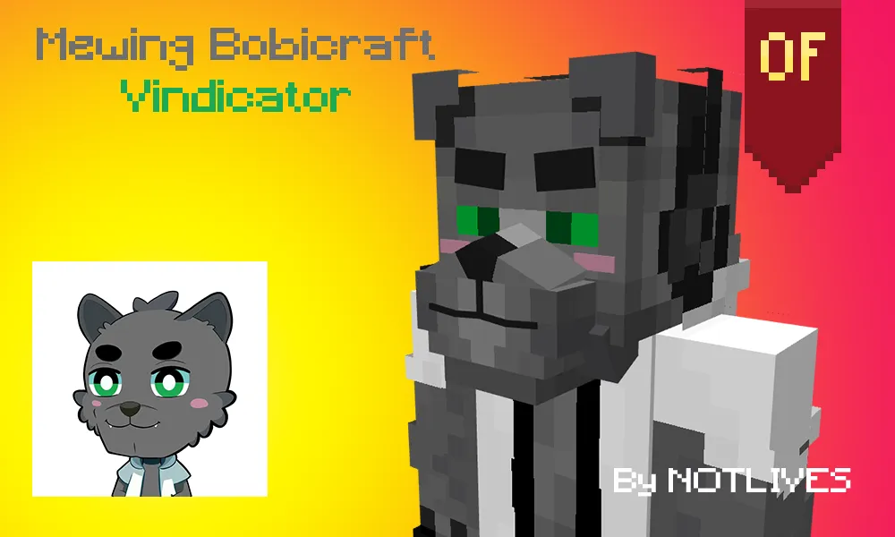 NOTLIVES's Bobicraft Mewing The vindicator — скриншот 2 (Текстуры, Minecraft)