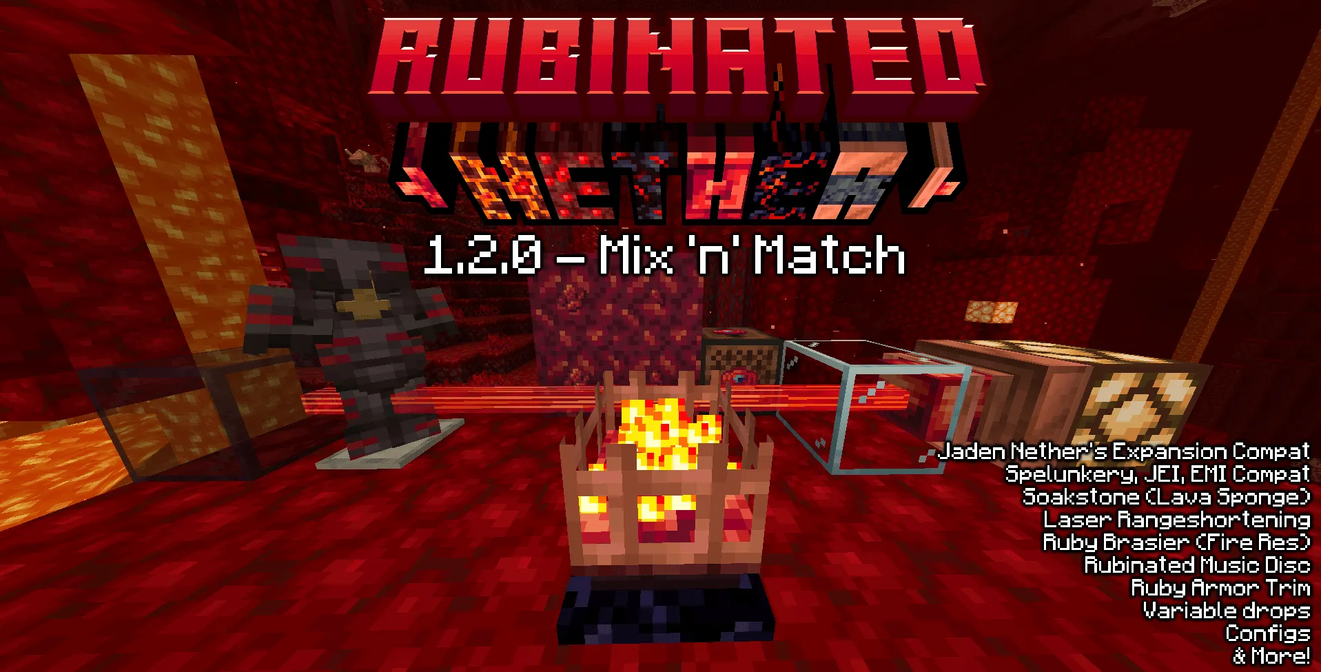 Rubinated Nether, Моды, Minecraft
