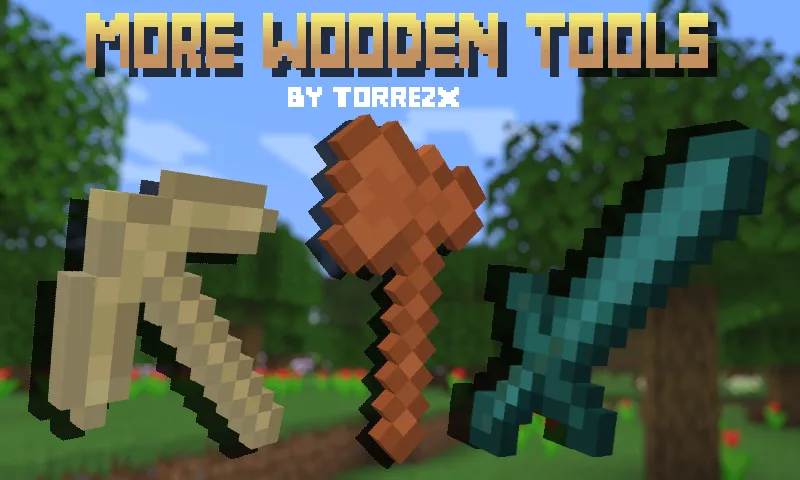 Torrezx-More wooden tools — скриншот 1 (Текстуры, Minecraft)