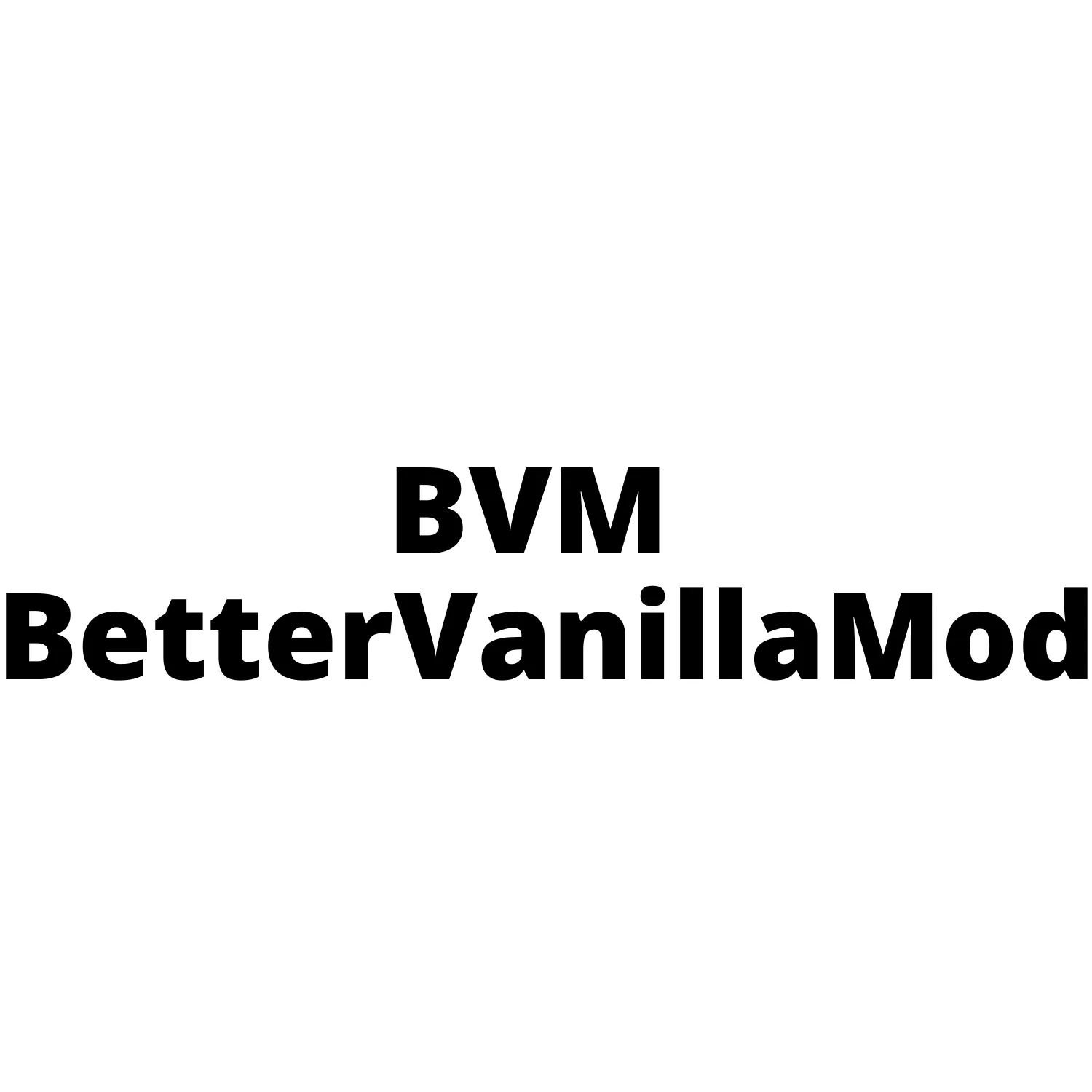 Better Vanilla Mod/B.V.M., Моды, Minecraft