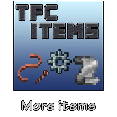 TFC More Items — скриншот 1 (Моды, Minecraft)
