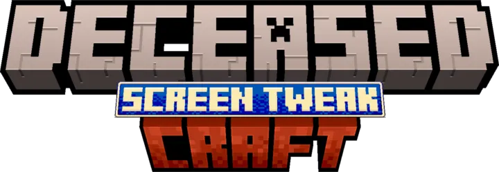 DeceasedCraft Screen Tweak — скриншот 1 (Текстуры, Minecraft)